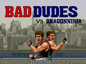 Bad Dudes vs Dragonninja